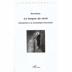 ISBN La Langue Du Recit - Introduction A La Narratologie Enonciative, histoire, Français