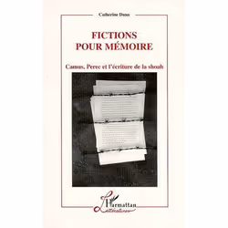 ISBN Fictions Pour Memoire; Camus, Perec Et L'Ecriture De La Shoah, Littérature, Français, Livre broché