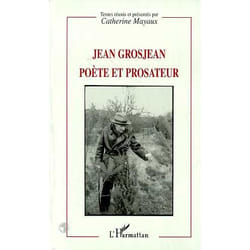 Jean grosjean poete et prosateur