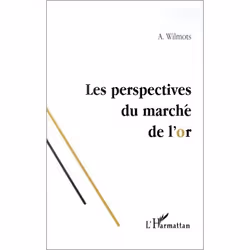 ISBN Les Perspectives Du Marche De L'Or, Économie, Français