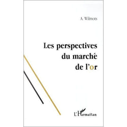 Les perspectives du marche de l'or