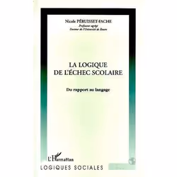 ISBN La Logique De L'Echec Scolaire, société, Français