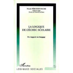La logique de l'échec scolaire