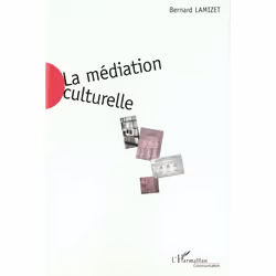 ISBN La Mediation Culturelle, philosophie, Français, Livre broché