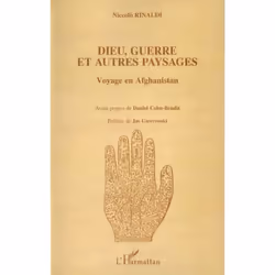 ISBN Dieu Guerre Et Autres Paysages - Voyage En Afghanistan, Biologie, Français, Livre broché
