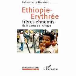 ISBN Ethiopie-Erythree; Freres Ennemis De La Corne De L'Afrique, politique, Français, Livre broché