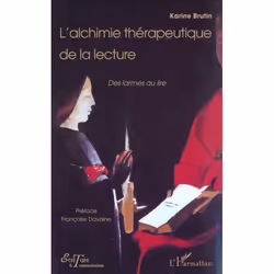 ISBN L'Alchimie Therapeutique De La Lecture - Des Larmes Au Lire, histoire, Français