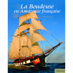 ISBN La Boudeuse en Amazonie française, Français, 128 pages