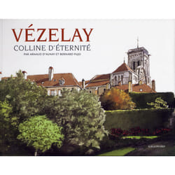 Vézelay : Colline d'éternité
