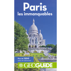 GEOguide : Paris, les immanquables