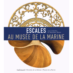 ISBN Escales au musée de la Marine, Français, 192 pages