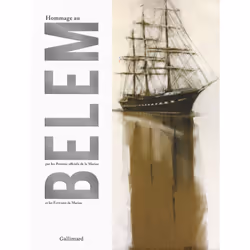 ISBN Hommage au Belem par les peintres officiels de la Marine et les écrivains de Marine, Français, 192 pages