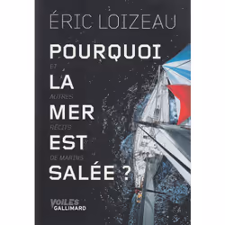 ISBN Pourquoi la mer est salée ? et autres récits de marin, Français, 252 pages