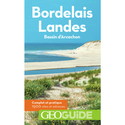 GEOguide : bordelais - Landes - bassin d'Arcachon (édition 2019)