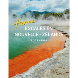 Escales en Nouvelle-Zélande : Aotearoa