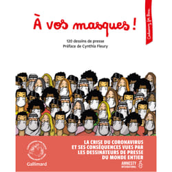 À vos masques ! 120 dessins de presse