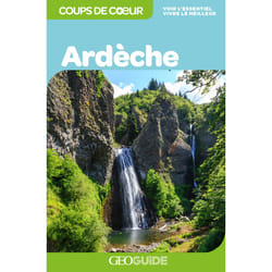 GEOguide coups de coeur : Ardèche