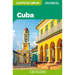 GEOguide coups de coeur : Cuba