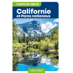 GEOguide coups de coeur : Californie et parcs nationaux