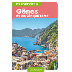GEOguide coups de coeur : Gênes et les Cinque terre