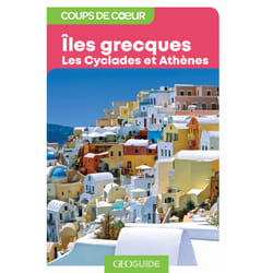GEOguide coups de coeur : îles grecques - les cyclades et Athènes