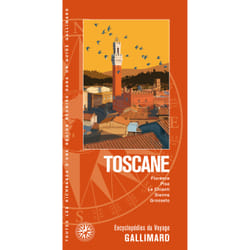 Toscane : Florence, Pise, le Chianti, Sienne, Grosseto