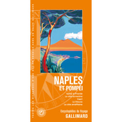Naples et Pompéi : Ischia et Procida, la côte sorrentine, Capri, le Vésuve, la côte amalfitaine
