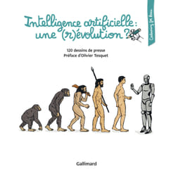 Intelligence artificielle : Une (r)évolution ? 120 dessins de presse