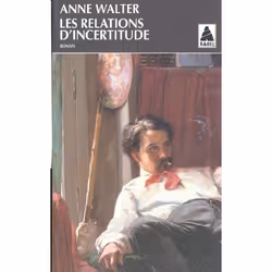 ISBN Les Relations D'Incertitude Roman, Romance, Français, Livre broché