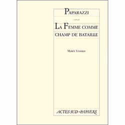 ISBN Paparazzi suivi de La Femme comme champ de bataille, Français, 112 pages