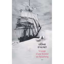 ISBN Voyage d'une femme au Spitzberg, Français, 336 pages