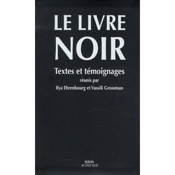Le livre noir - textes et témoignages