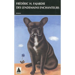 Des lendemains enchanteurs