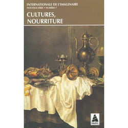 BABEL - INTERNATIONALE DE L'IMAGINAIRE Tome 245 : cultures, nourriture