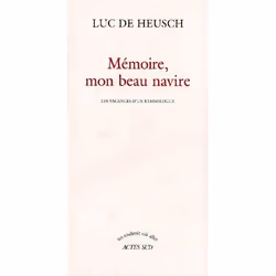 ISBN Memoire, Mon Beau Navire - Les Vacances D'Un Ethnologue, Littérature, Français