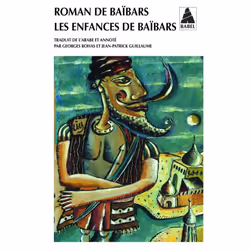 ISBN Roman De Baibars T.1 ; Les Enfances De Baibars, Littérature, Français