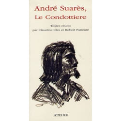André Suares, Le condottière