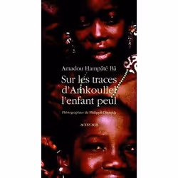 ISBN Sur Les Traces D'Amkoullel, L'Enfant Peul, Littérature, Français