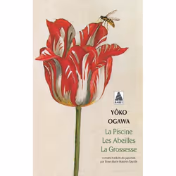 ISBN La Piscine ; Les Abeilles ; La Grossesse, Littérature, Français