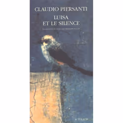 ISBN Luisa Et Le Silence, Littérature, Français, Livre broché