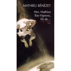 ISBN Moi, Mathieu Bas-Vignons, Fils De... Roman, Romance, Français, Livre broché