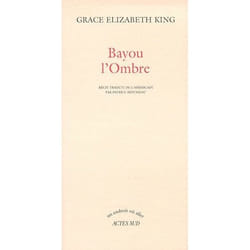 Bayou, l'ombre