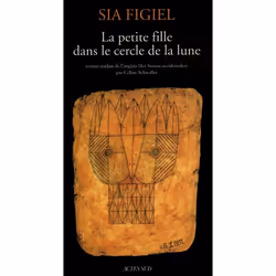 ISBN La Petite Fille Dans Le Cercle De La Lune, Littérature, Français, Livre broché