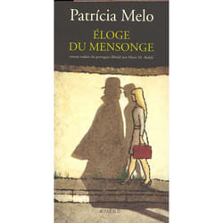 Eloge du mensonge