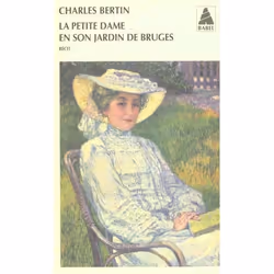 ISBN La Petite Dame En Son Jardin De Bruges, Romance, Français, Livre broché