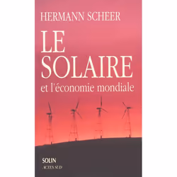ISBN Solaire Et L'Economie Mondiale (Le), Business & finance, Français, Livre broché