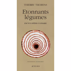 ISBN Etonnants légumes, Français, 384 pages