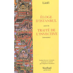 Eloge d'Istanbul suivi du Traité de l'invective