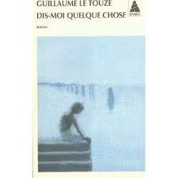 ISBN Dis-Moi Quelque Chose Roman, Romance, Français, Livre broché