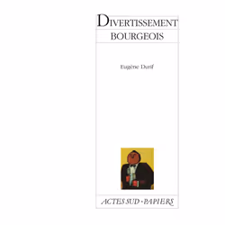 ISBN Divertissement bourgeois, Français, 64 pages